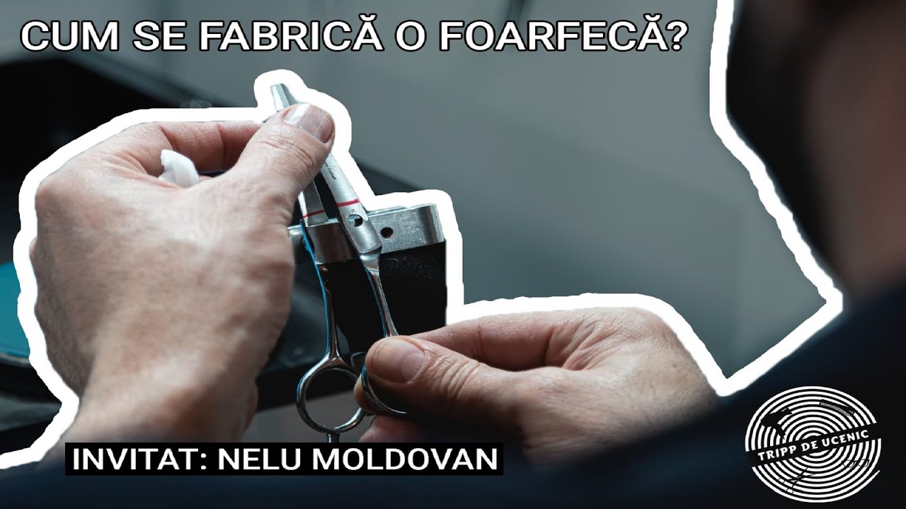 Nelu MolDOVAN Ep.11 /Part. 2/ Cum se fabrica o foarfecă? / How to make a pair of scissors?