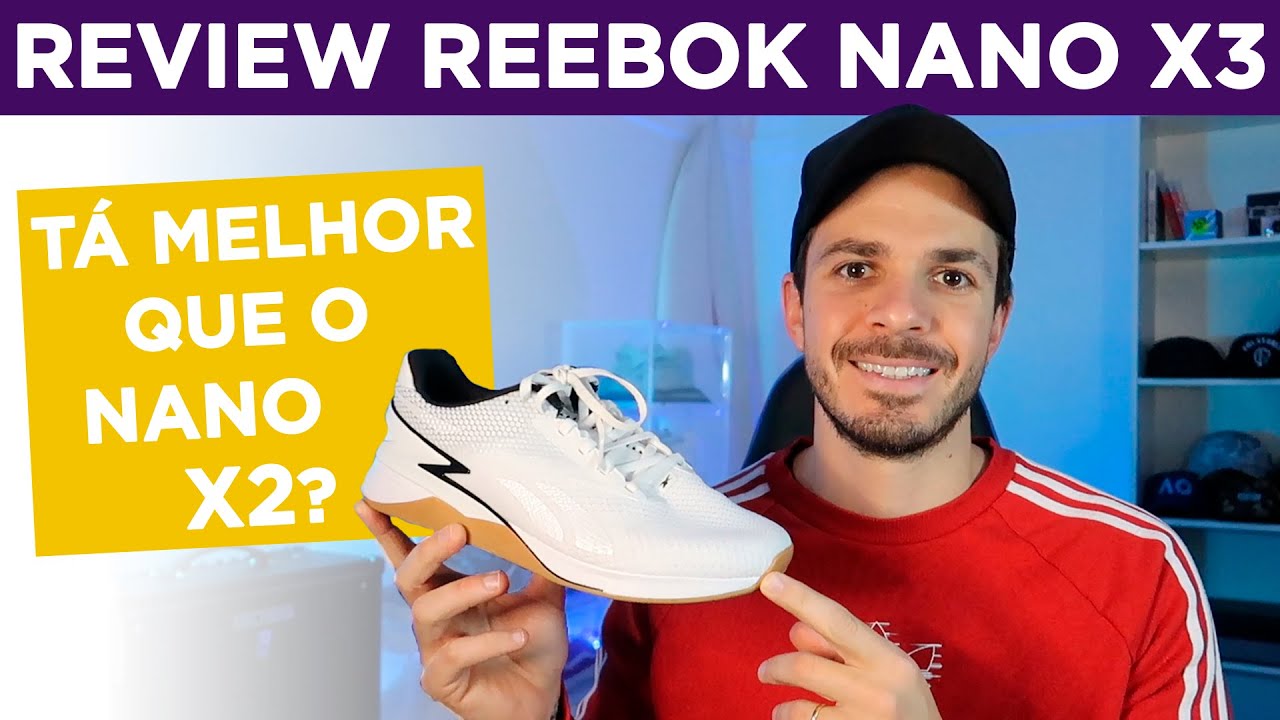 TÊNIS REEBOK NANO X3 - REVIEW + COMPARATIVO COM O NANO X2