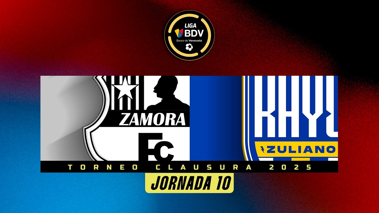 Zamora vs. Rayo Zuliano - Torneo Clausura 2025 - Jornada 10