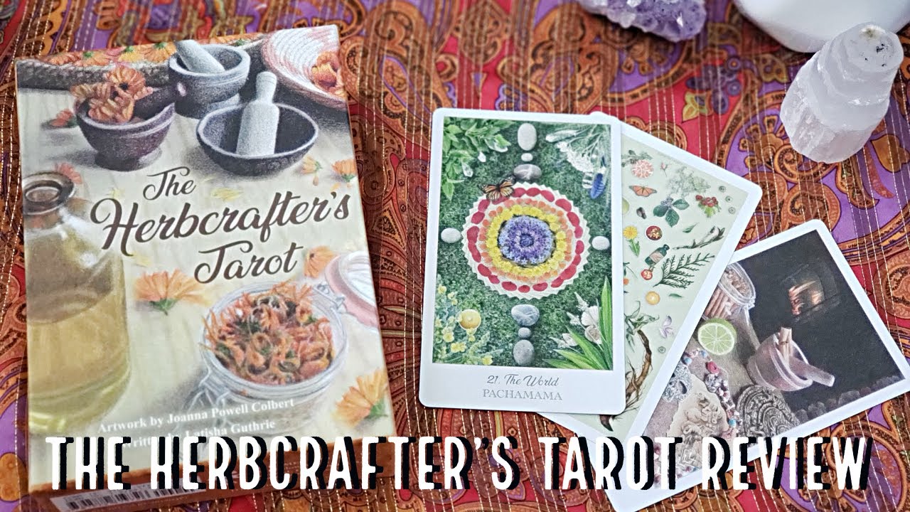 The Herbcrafter's Tarot Unboxing and Review
