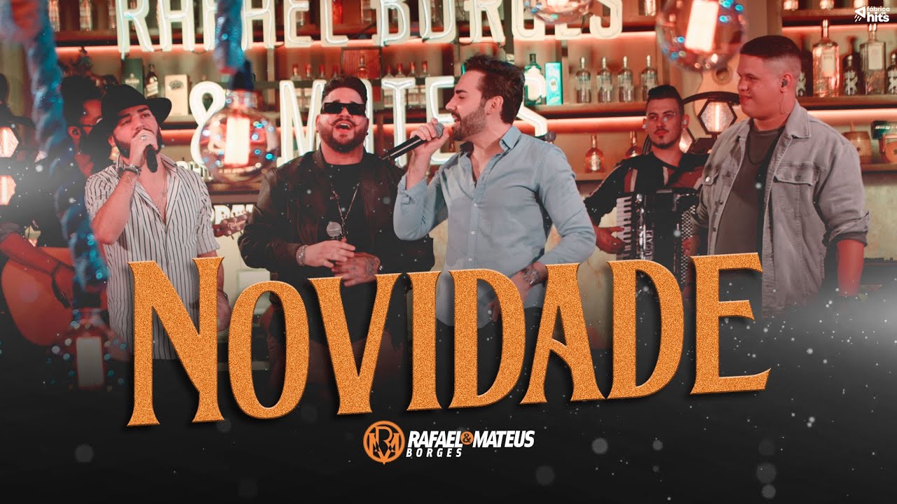 Rafael Borges e Mateus Part. Guilherme e Benuto - Novidade (Clipe Oficial)