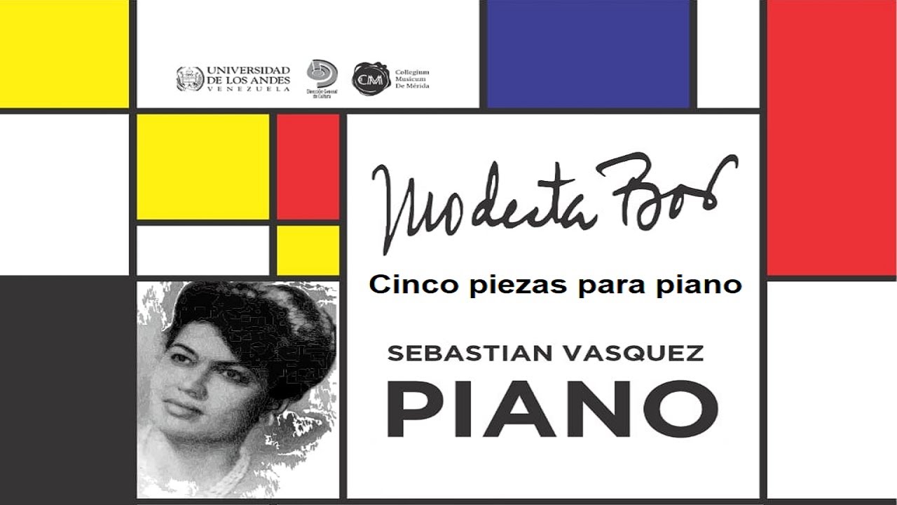 Modesta Bor, Cinco piezas para piano. Sebastián Vásquez, pianista