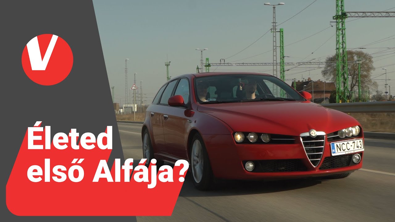 Ne féljetek olasz autót venni! - Vezess Értékbecslő: ALFA ROMEO 159