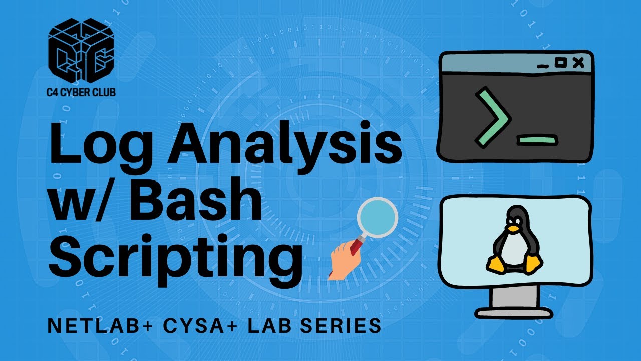 CySA+ NETLAB+ 11 - Log Analysis with Bash Scripting