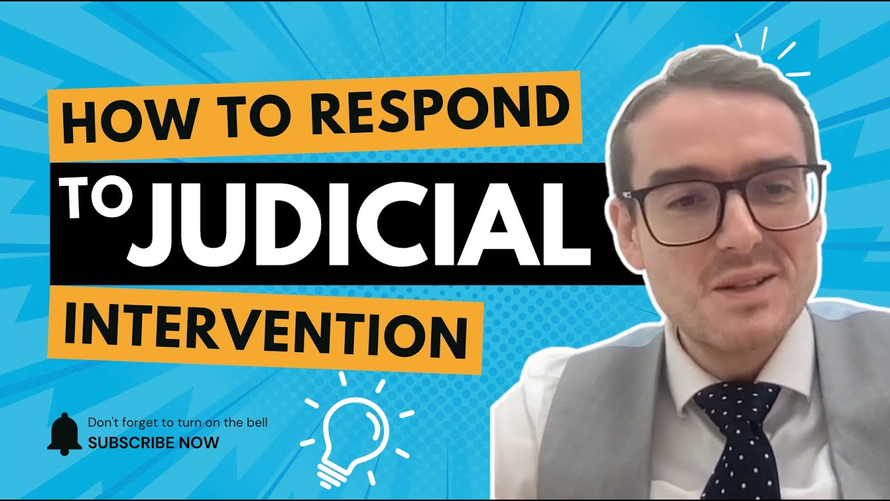 How to respond to judicial intervention