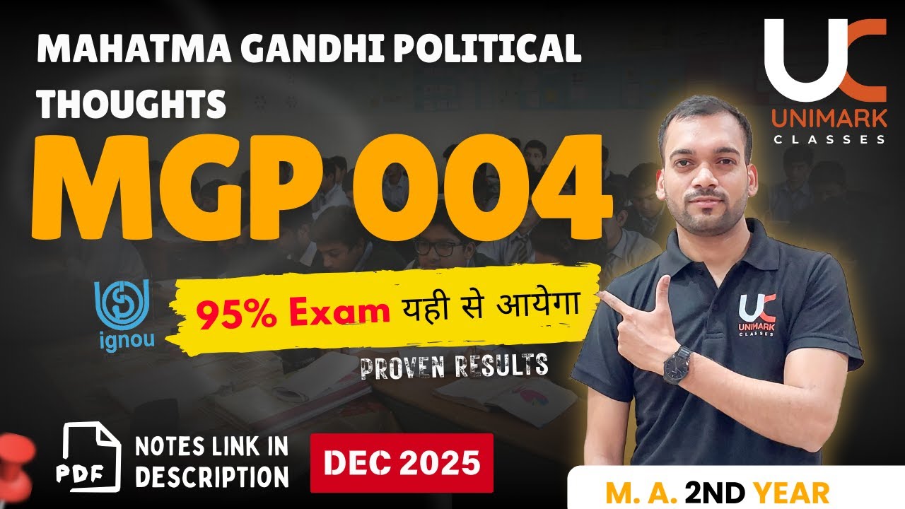 MGP 04 Dec 2025 | IGNOU Gandhi's Political Thought | Important Questions & Answer | Unimark Classes