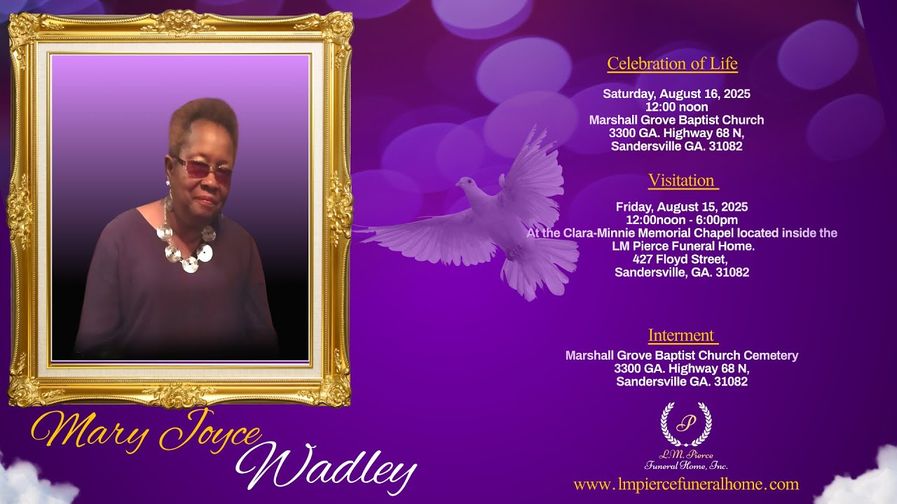 Celebration of Life Mary Joyce Wadley