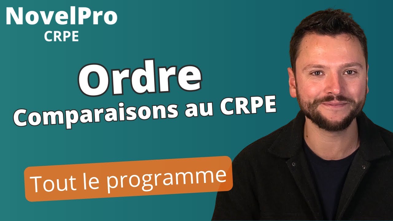 Maths CRPE : Tout Savoir sur ORDRE et COMPARAISON de Nombres