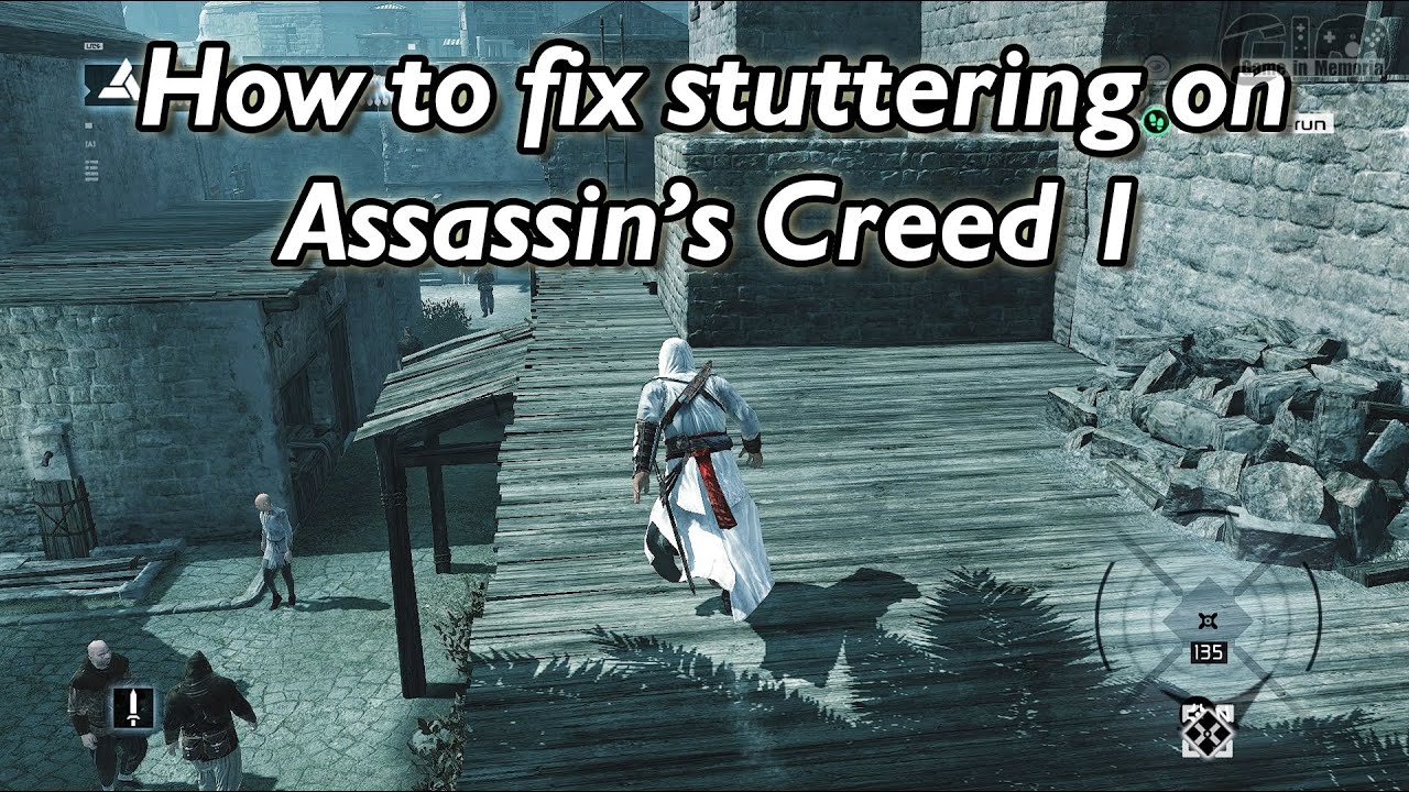 How to fix Stuttering on Assassin's Creed 1 (Windows) | Game in Memoria