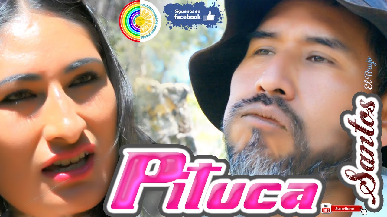 SANTOS y la Chica PITUCA