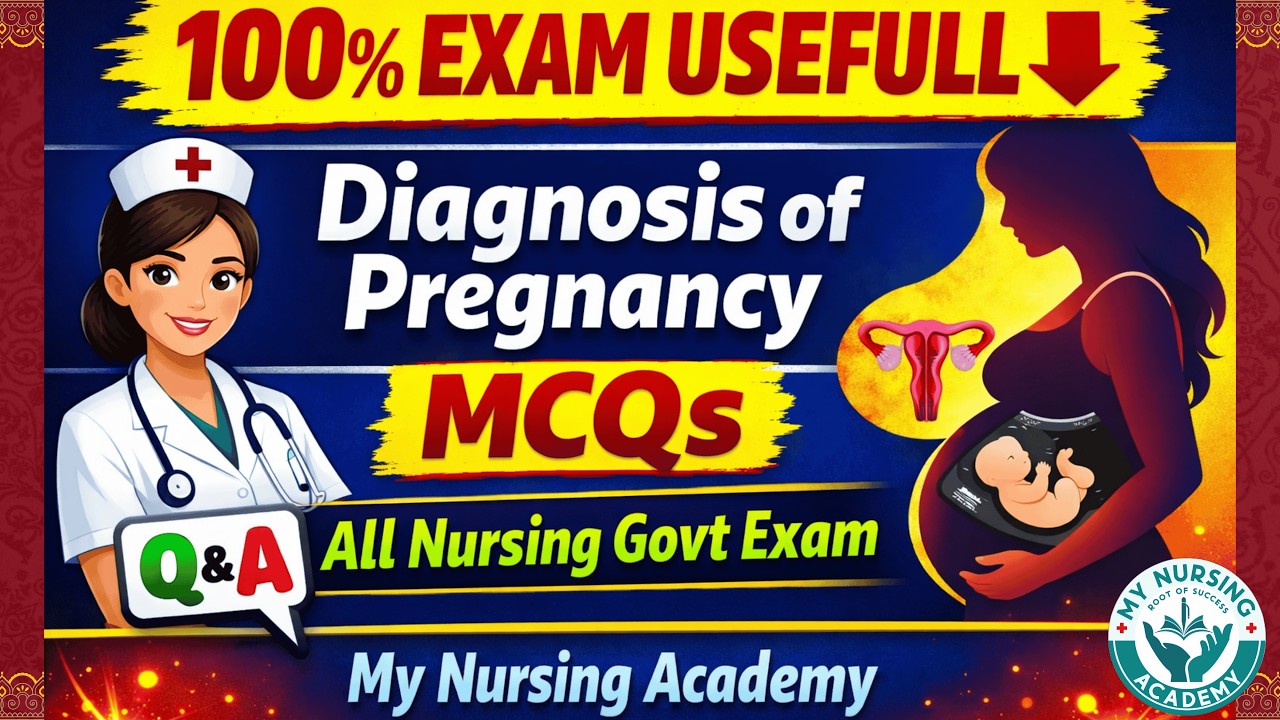 Diagnosis of Pregnancy IMP MCQs | તમામ Nursing Govt Exam માટે મહત્વપૂર્ણ | My Nursing Academy