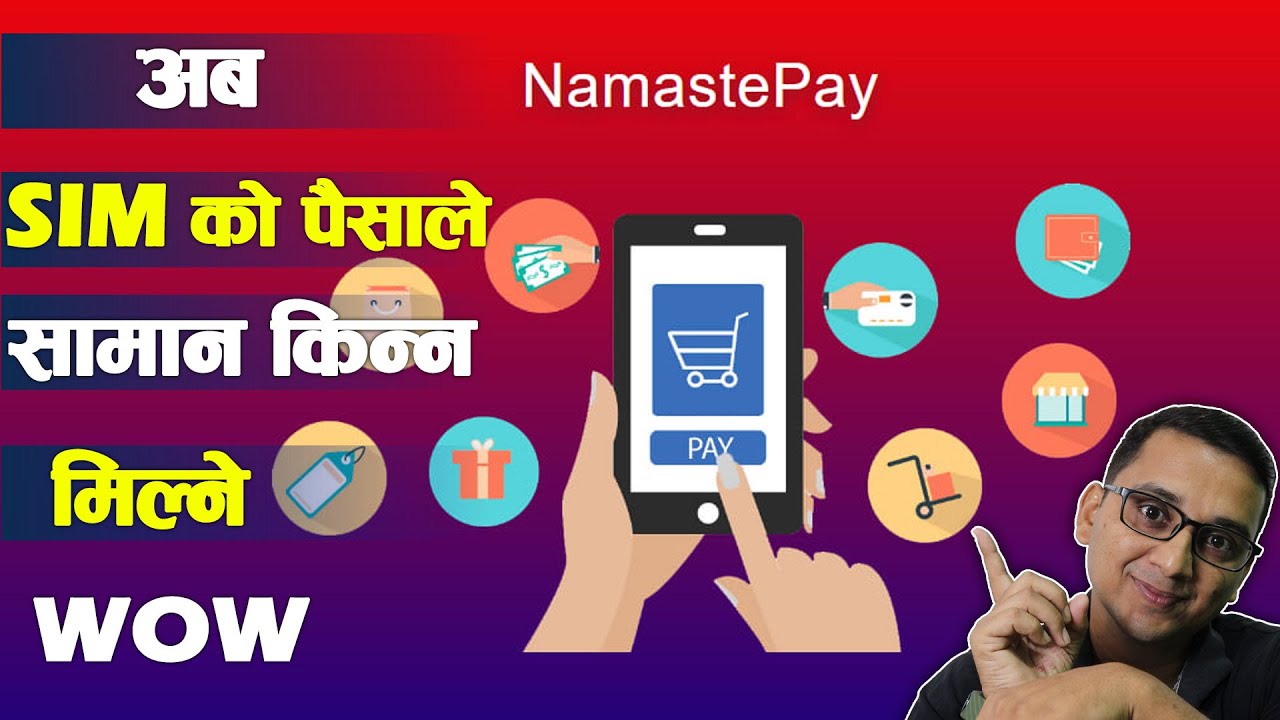Namaste Pay Wallet अब कुनैपनी Online Payment SIM बाटै गर्न सकिने | What is Namaste Pay ?