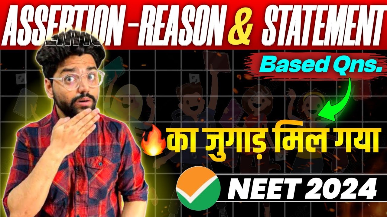 Ultimate जुगाड For ASSERTION-REASON & STATEMENT Q's🔥| Neet 2024