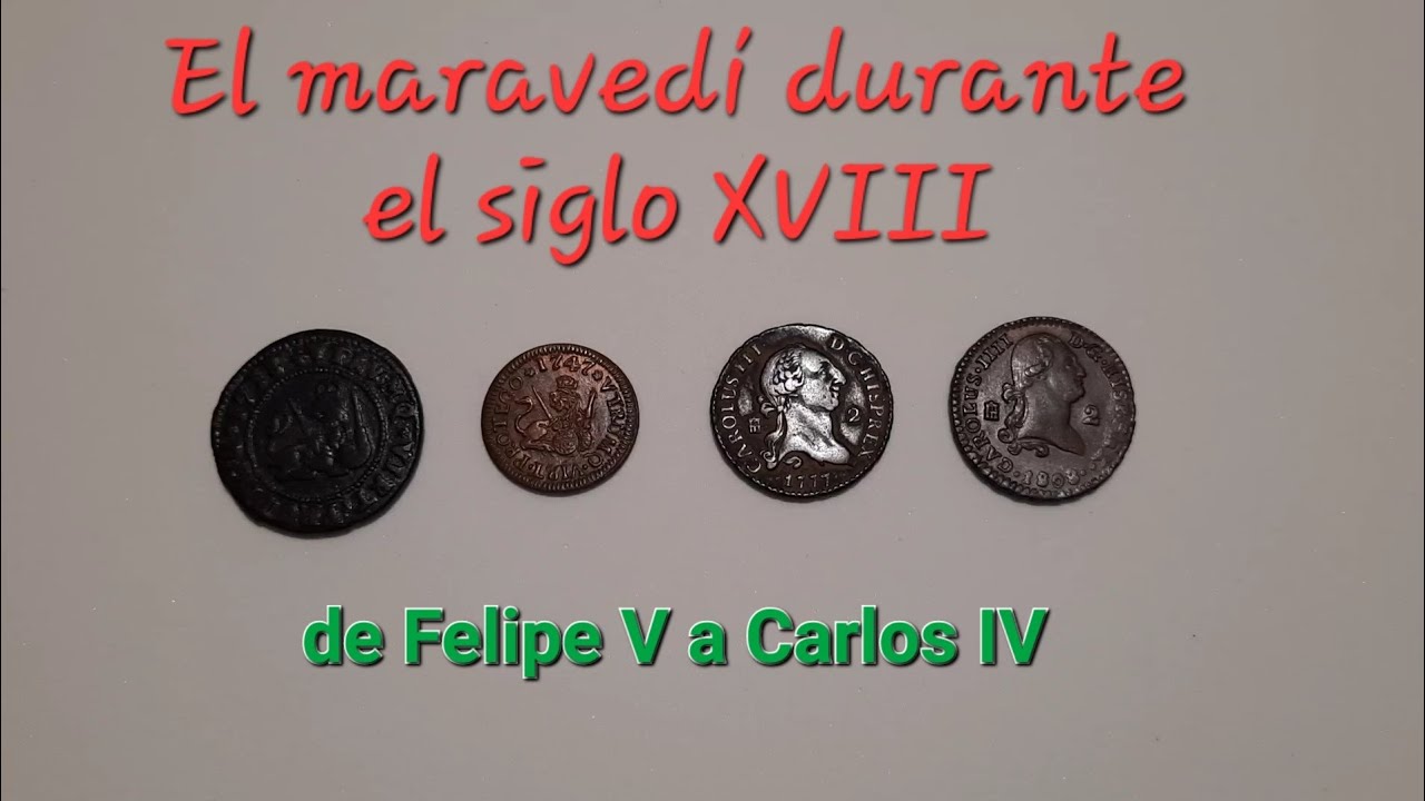 El maravedí durante el siglo XVIII