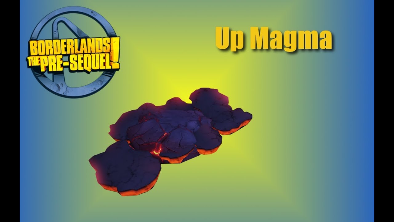 Borderlands The Pre-Sequel Challenge Guide: Up Magma-Crisis Scar