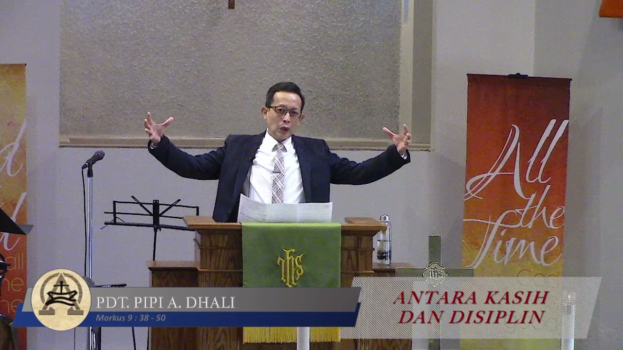 Pdt. Pipi Agus Dhali - ANTARA KASIH DAN DISIPLIN, 26 September 2021