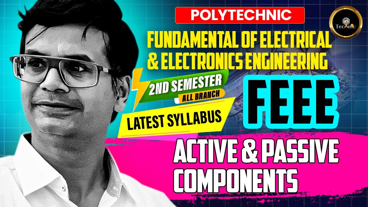 Fundamental Of Electrical & Electronics Engineering (#FEEE) Active and passive component #astechnic