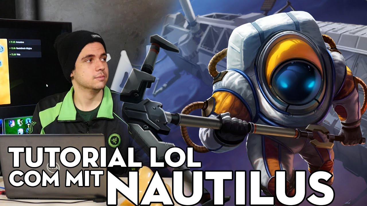 TUTORIAL DE LOL - NAUTILUS E O CONTROLE SOBRE A WAVE