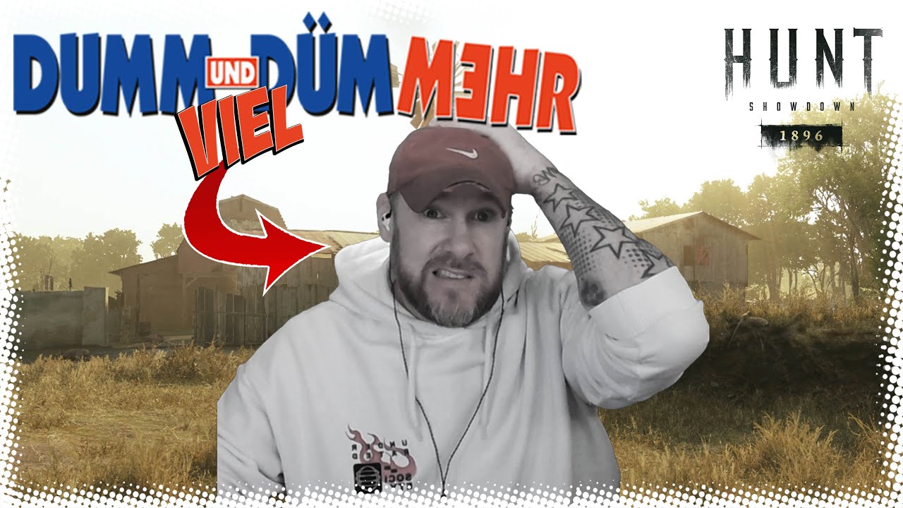 DUMM und VIEL DÜMMEHR - Hunt Showdown 1896 | Hunt Showdown 1896 deutsch #1141