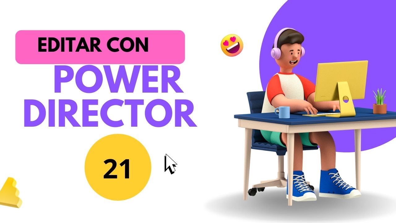 PowerDirector 21 para Principiantes: Tutorial de Edición de Video Fácil