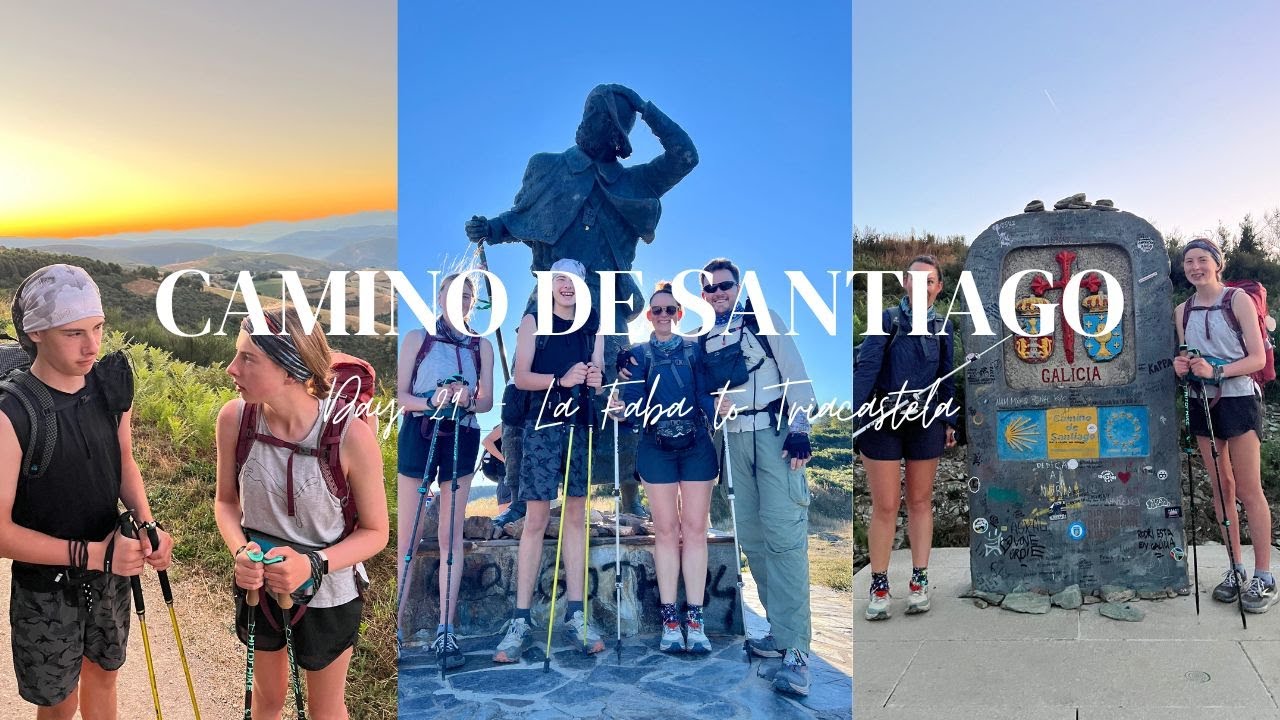 Day 29 | Camino de Santiago 2022 | La Faba to Triacastela | 26km