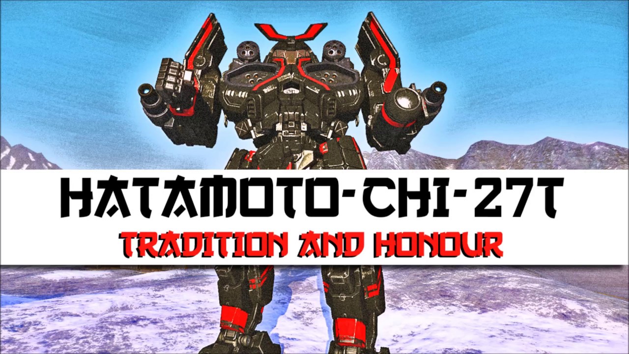 Lets talk about mechs: Hatamoto-Chi-27T Kurita took over my channel!| MWO gameplay & tips