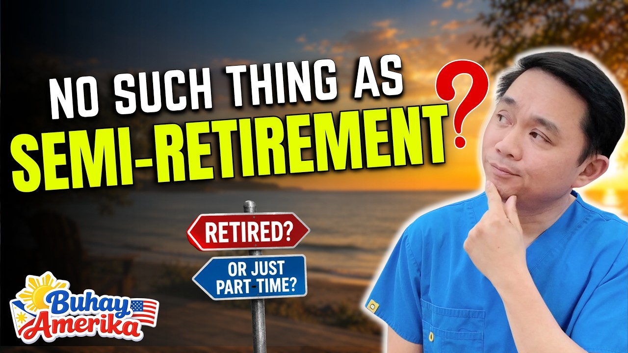 You're NOT Semi-Retired... You're Just Working Part-Time? | Nurse sa Amerika | Filipino Life in USA