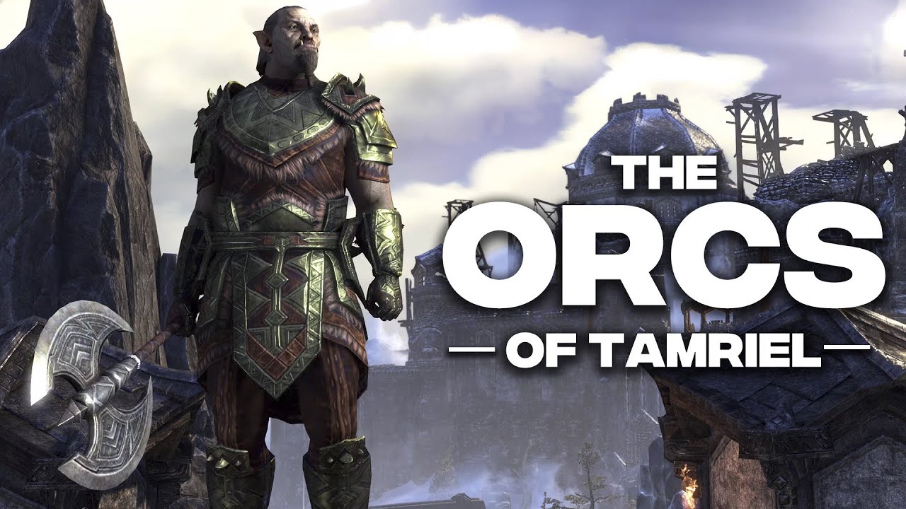 Orc Lore in Elder Scrolls: Everything You Need to Know | Elder Scrolls: Orsimer