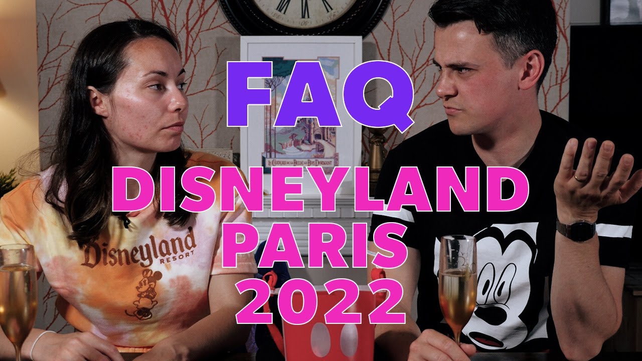 Disneyland Paris with a Toddler | May 2022 | FAQ