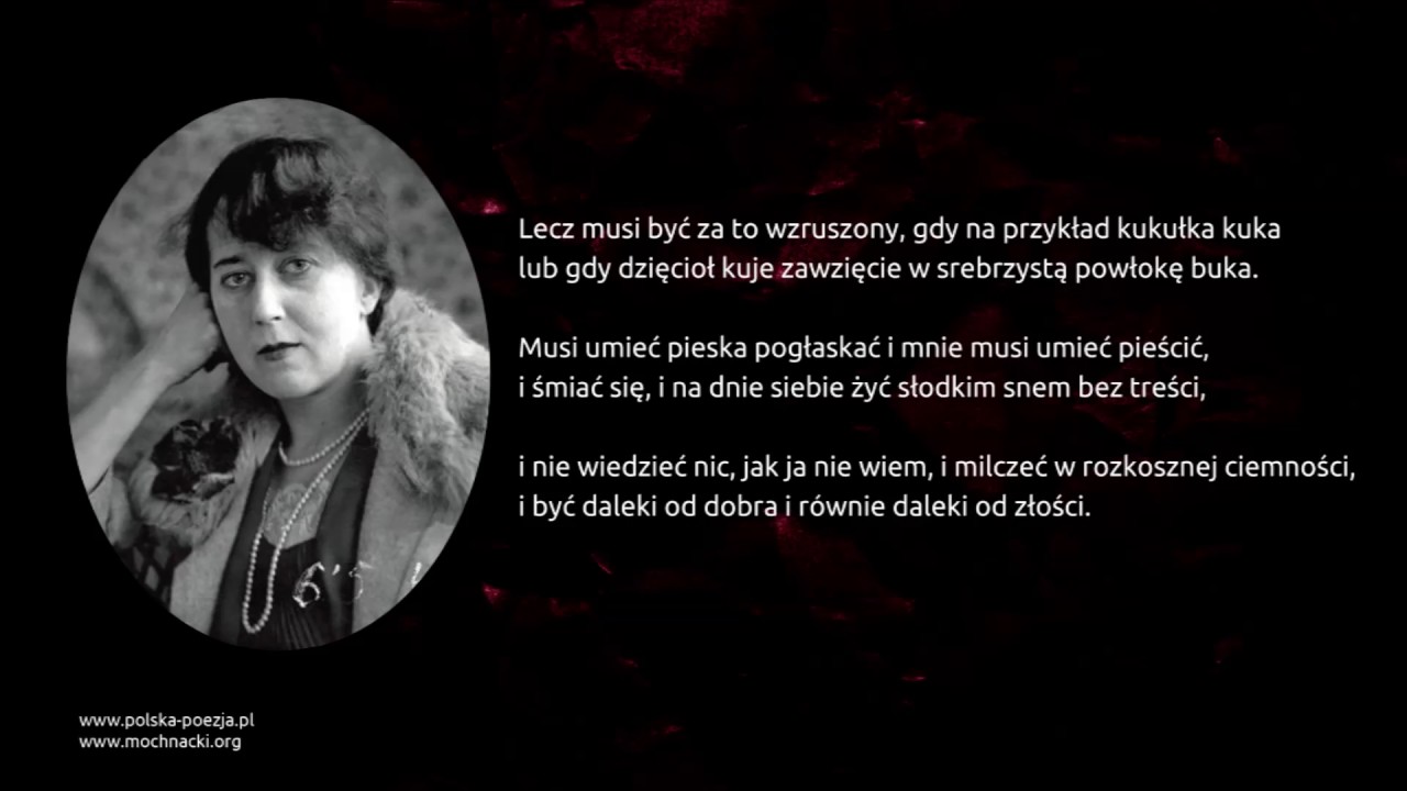 Maria Pawlikowska-Jasnorzewska - Kto chce, bym go kochała