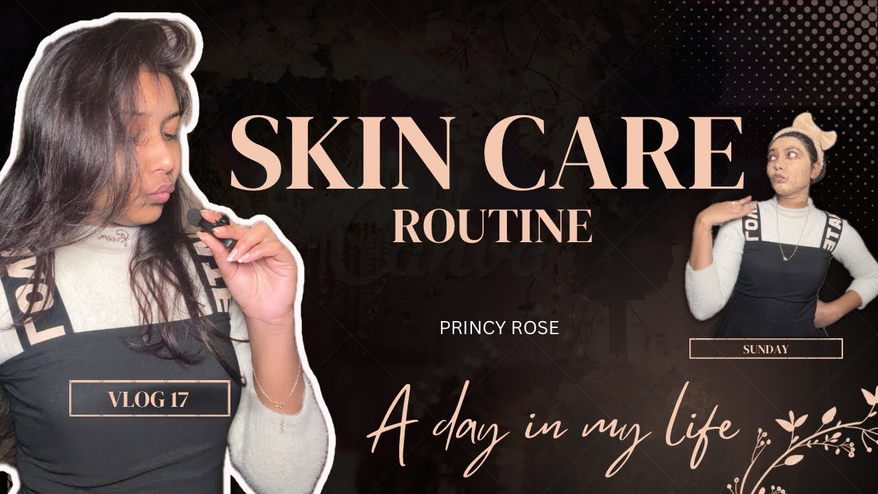 A Skincare & Self-Care Routine | Sunday Vibes | Skincare + Study + Clean | vlog 17