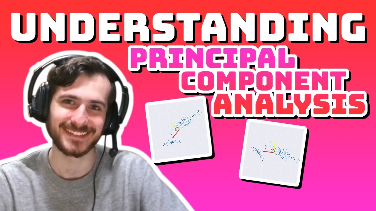 Understanding Principal Component Analysis