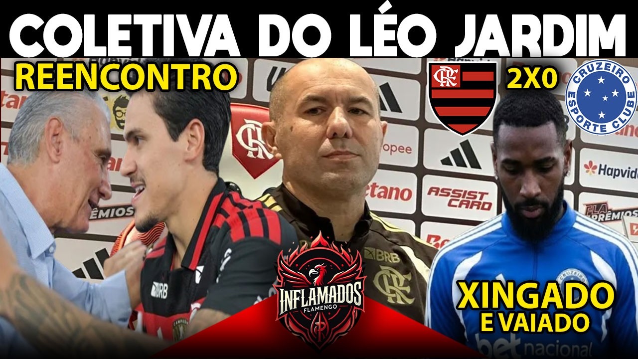 FLAMENGO 2X0 CRUZEIRO | GERSON E TITE VAIADOS | COLETIVA DO LÉO JARDIM