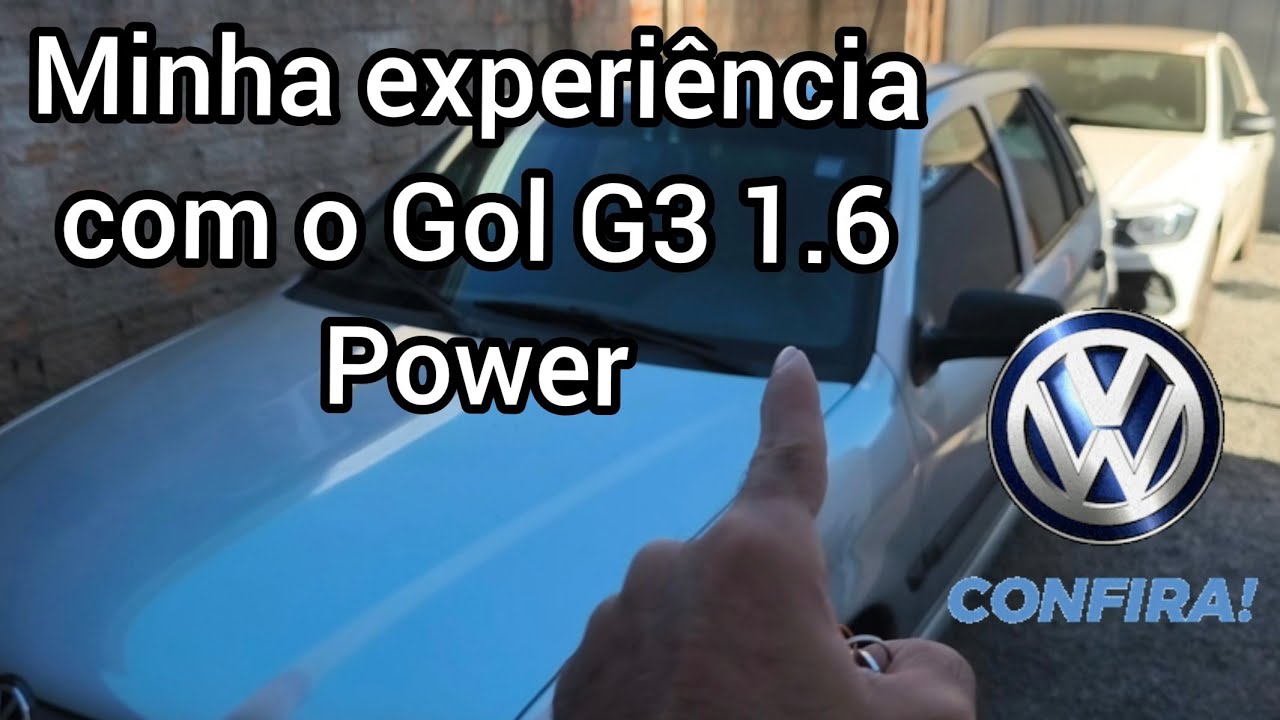 Minha experiência com o Gol G3 1.6 Power 2003.