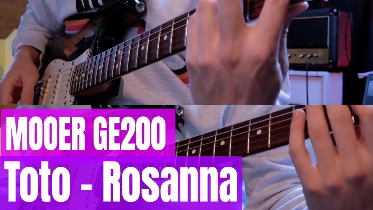 MOOER GE200 - Steve Lukather tone - Toto - Rosanna  - Fender Stratocaster American Standard