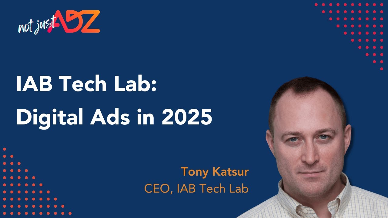 Tony Katsur: IAB Tech Lab’s 2025  Vision for Digital Advertising – From AI to CTV and Beyond