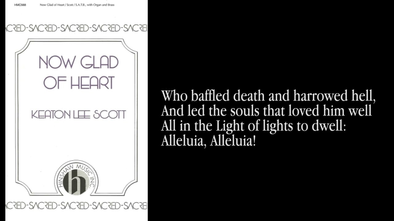 “Now Glad of Heart” by K. Lee Scott