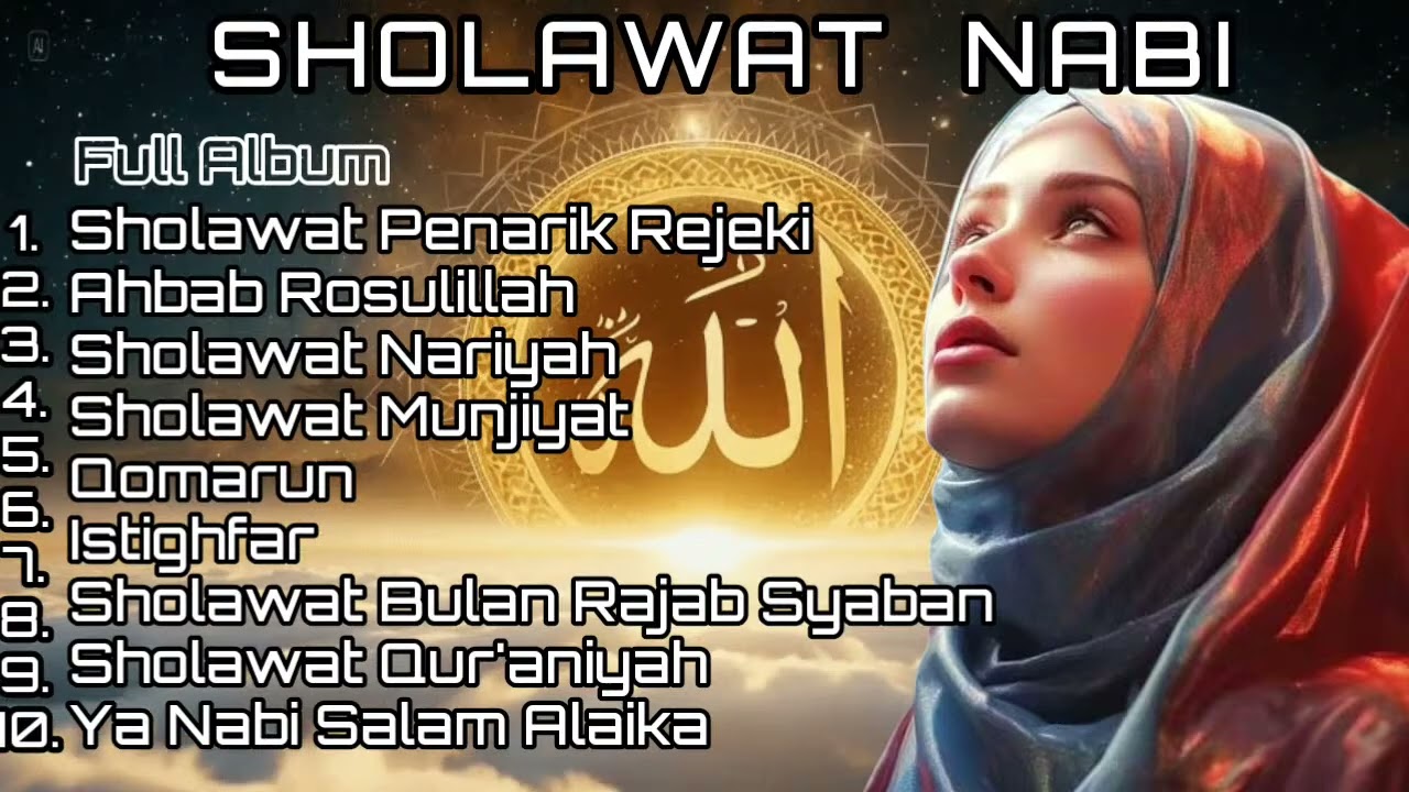 SHOLAWAT NABI FULL ALBUM-SHOLAWAT NABI 2026-SHOLAWAT PALING MERDU