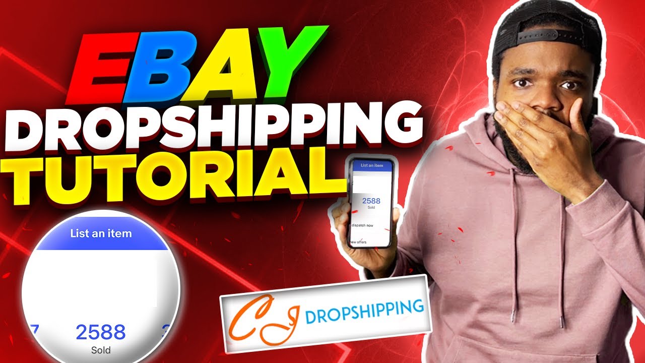 How To Start Dropshipping On eBay With CJ Dropshipping (Step By Step)