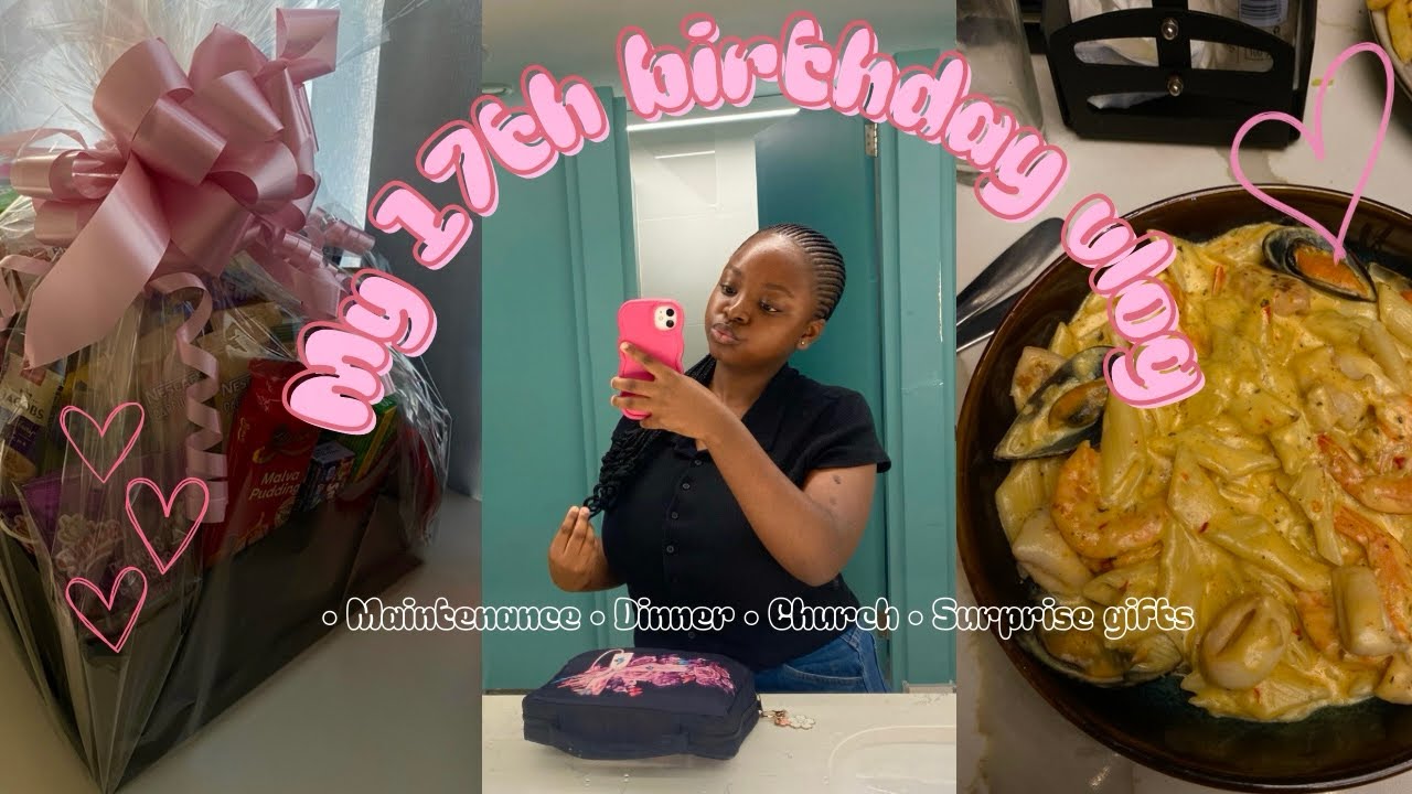 17th Birthday Vlog🌸:Hair maintenance,dinner,church,talks and surprise gifts🩷