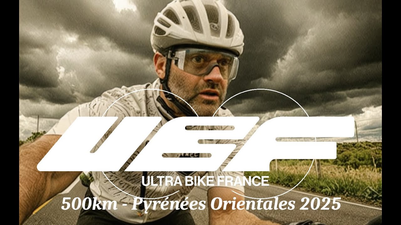 500km - UBF Pyrénées Orientales 2025