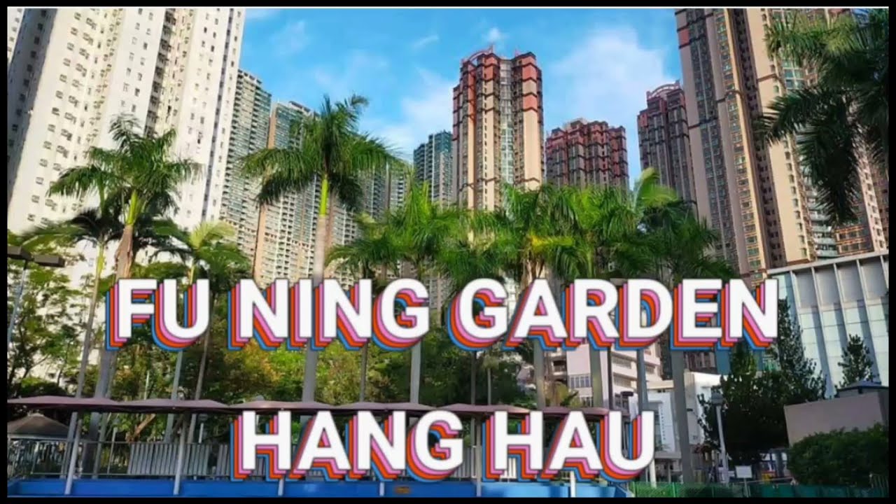 FU NING GARDEN,  TSEUNG KWAN O, HANG HAU, NEW TERRITORIES,HONG KONG