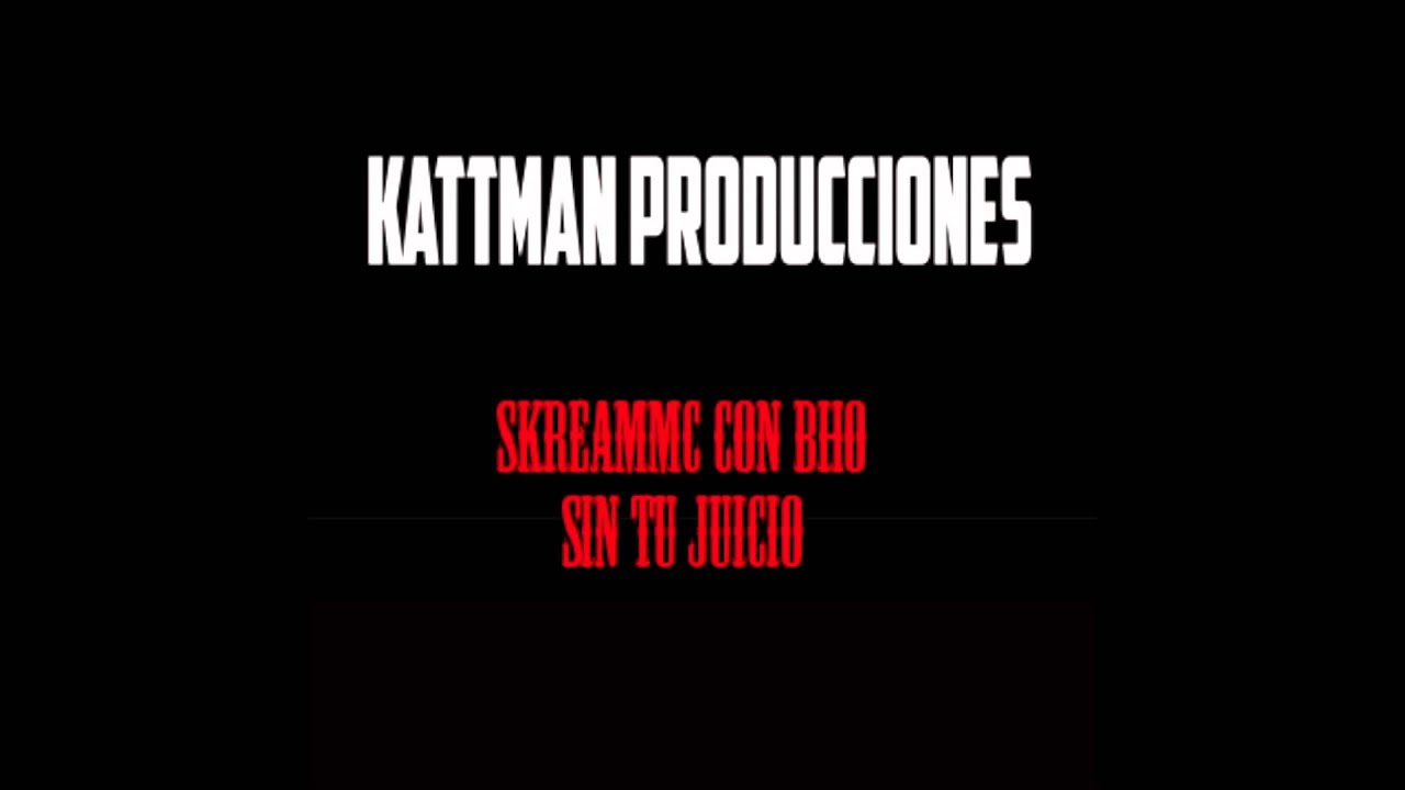SKREAMMC con BHO - Sin tu juicio