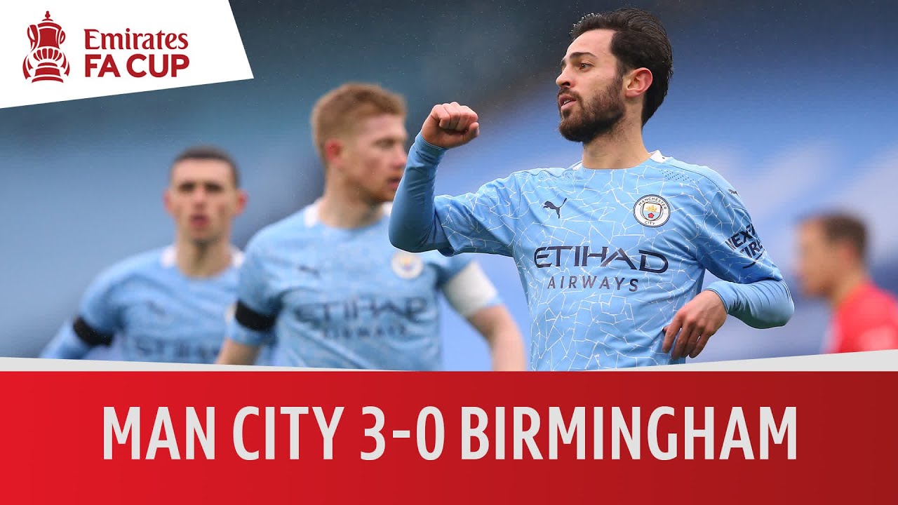 Man City vs Birmingham (3-0) | Emirates FA Cup Highlights