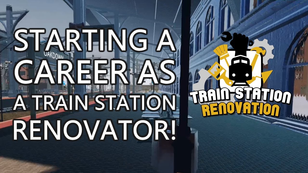 Starting a Career as a Train Station Renovator in Train Station Renovation Xbox