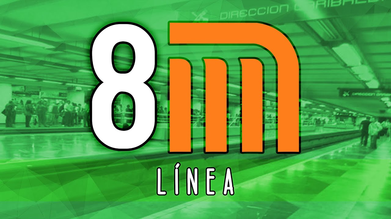 Línea 8 del Metro de la CDMX.