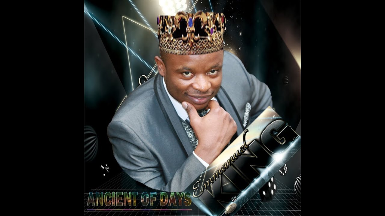 ANCIENT OF DAYS - EMMANUEL KING - WORSHIP MEDLEY