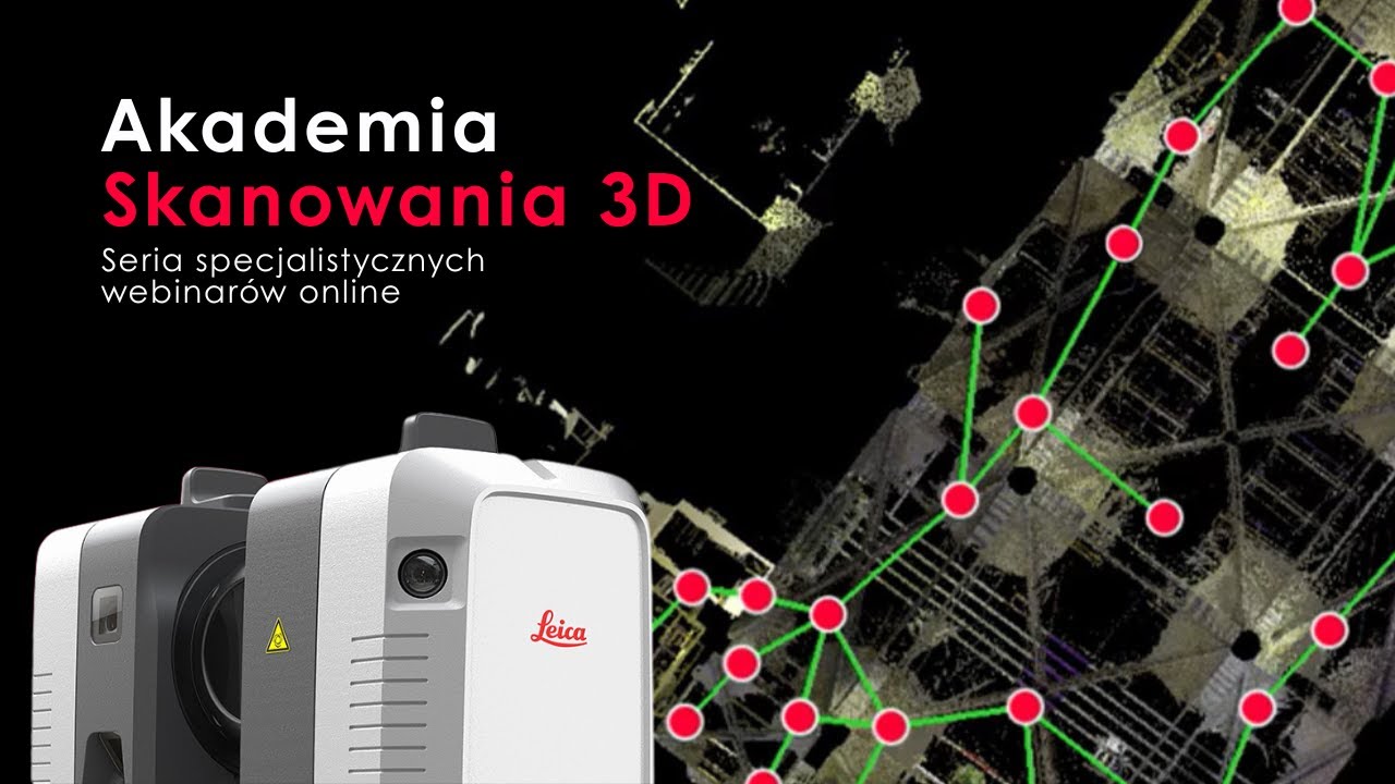 Skanowanie 3D bez tajemnic – od lasera do chmury punktów | Akademia Skanowania 3D