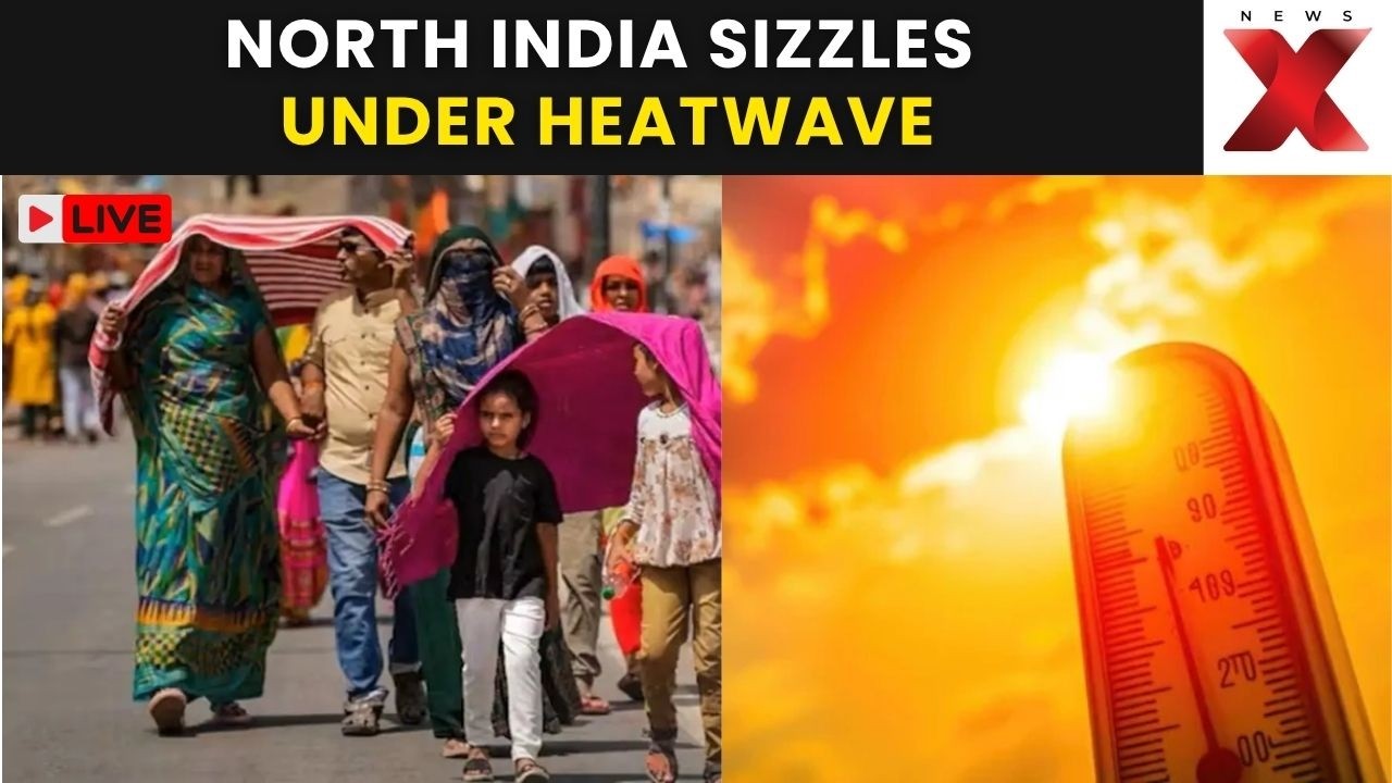 North India Heatwave LIVE: Scorching Temperatures Trigger Extreme Alert | NewsX