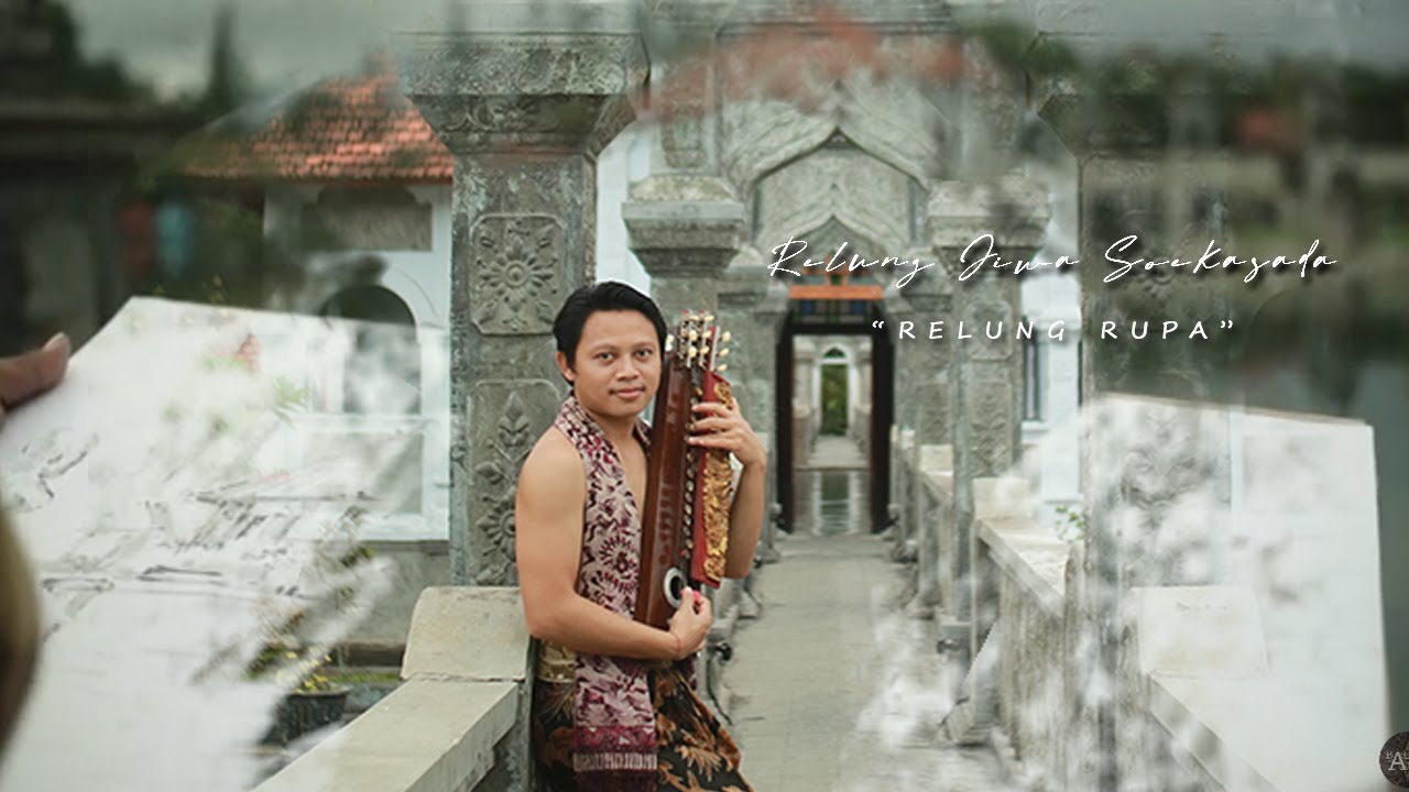 Musik Relaksasi Relung Rupa #1 - Relung Jiwa Soekasada - Instrumen 'Penting' Karangasem